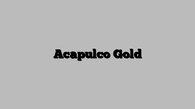 Acapulco Gold